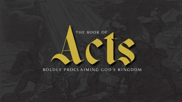 The Book of Acts: Boldly Proclaiming God’s Kingdom
