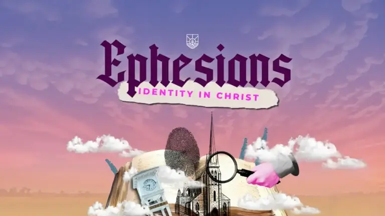 Ephesians – Identity in Christ